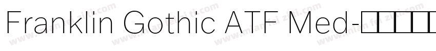 Franklin Gothic ATF Med字体转换